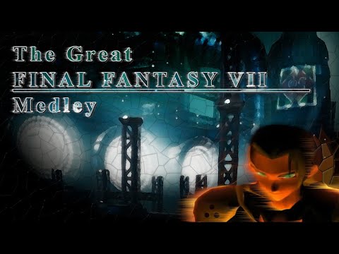 The Great Final Fantasy VII Medley [Full Album]