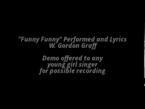 Funny Funny W. Gordon Graff original song with lyrics demo Sean Clyde music
