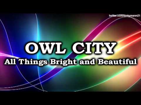 Owl City - Hospital Flowers (All Things Bright and Beautiful Album) Full Song 2011 HQ (iTunes)