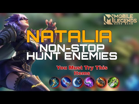 NON-STOP HUNT ENEMIES USING NATALIA | NATALIA GAMEPLAY- MLBB