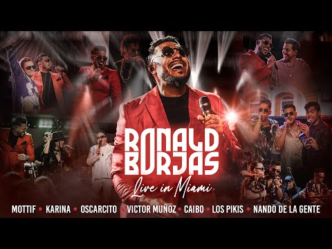 RONALD BORJAS - Live in Miami