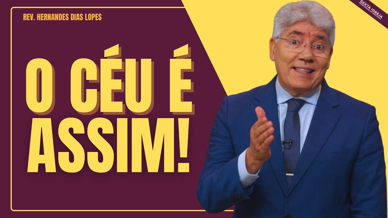 POR QUE O CÉU É MELHOR? | HERNANDES DIAS LOPES | PROGRAMA CADA DIA