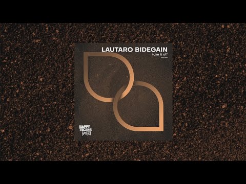 HTL030 - Lautaro Bidegain - Take It Off