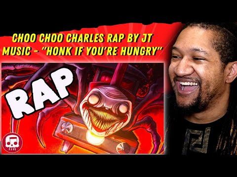 THIS GOT ME SMOOVIN! | Reaction to JT Music - Honk if You're Hungry (CHOO CHOO CHARLES RAP)