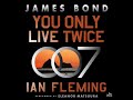 James Bond 007 You Only Live Twice Ian Fleming Audiobook Thriller True Crime
