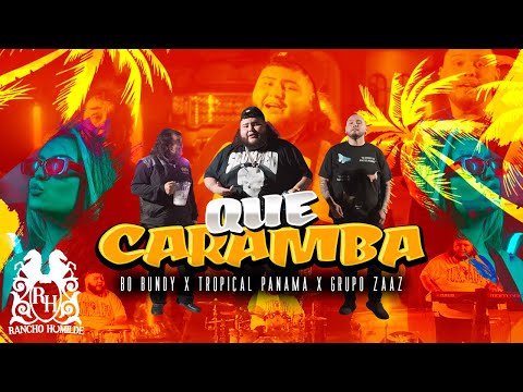 Bo Bundy - Que Caramba ft. Grupo Zaaz x Tropical Panama [Official Video]
