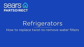 How to Replace Twist-to-Remove Refrigerator Water Filters