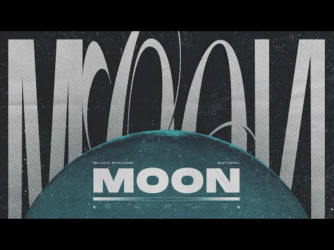 Black Station, SATOMIC - MOON