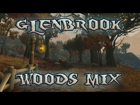 Glenbrook Woods Folksy & Orchestral Mix - Custom Music of WoW: BfA
