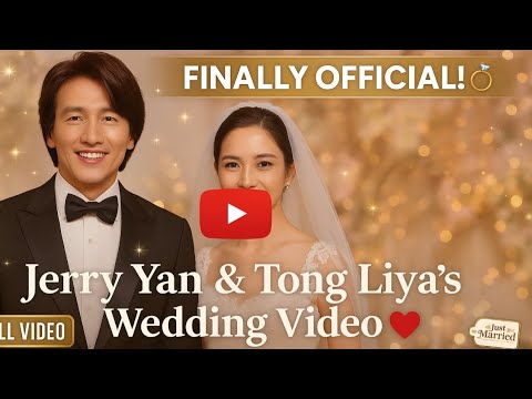 Full Wedding Video of Jerry Yan and Tong Liya – Finally Official! 💍❤️ #kdrama #cdrama #jerryyan
