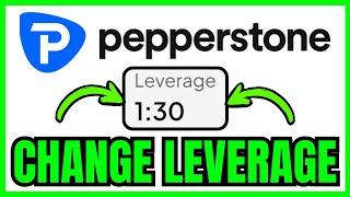 How To CHANGE LEVERAGE On Pepperstone (QUICK & EASY) 2025