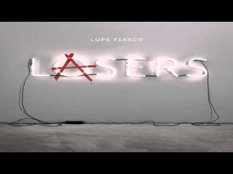 Lupe Fiasco - Letting Go Feat. Sarah Green (Lasers)