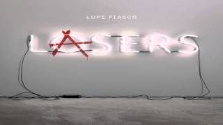 Lupe Fiasco - Letting Go Feat. Sarah Green (Lasers)