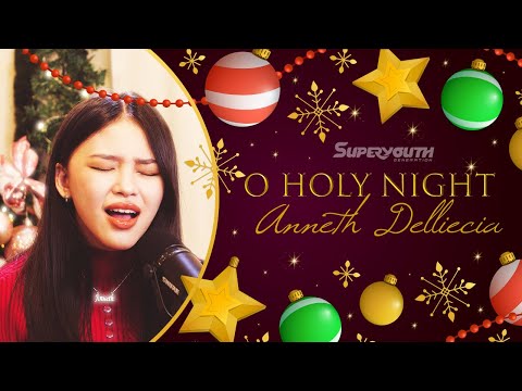ANNETH DELLEICIA O HOLY NIGHT - ANNETH DELLEICIA | COVER LAGU SPESIAL NATAL SUPERYOUTH