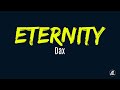 Dax Eternity Lyric Video