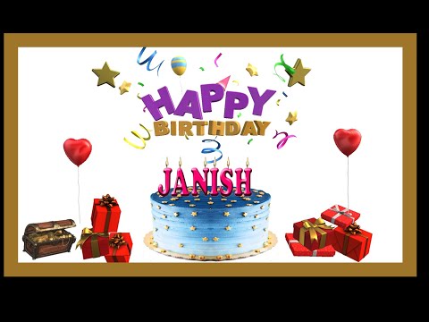 JANISH HAPPY BIRTHDAY TO YOU