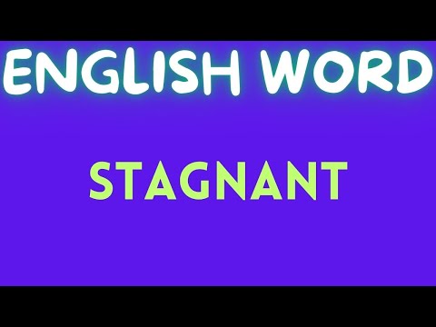 STAGNANT MEANING