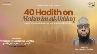 Download lagu 40 Hadith on Makārim al-Akhlāq live by Sh. Hassan Bashir mp3