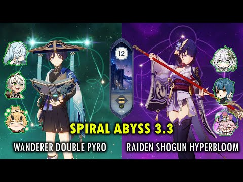 C2 Wanderer Double Pyro & C3 Raiden Shogun Hyperbloom - 3.3 Spiral Abyss Floor 12  [Genshin Impact]