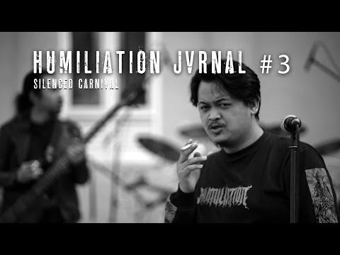 HUMILIATION JVRNAL #3