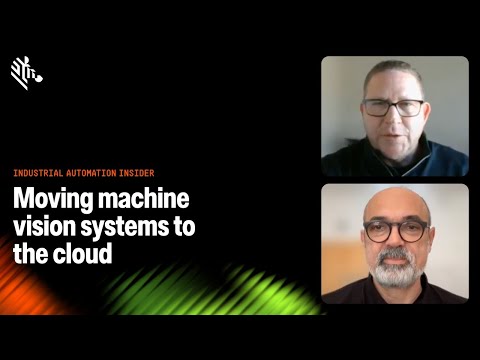 Industrial Automation Insider: Moving Machine Vision Systems to the Cloud | Zebra Podcast