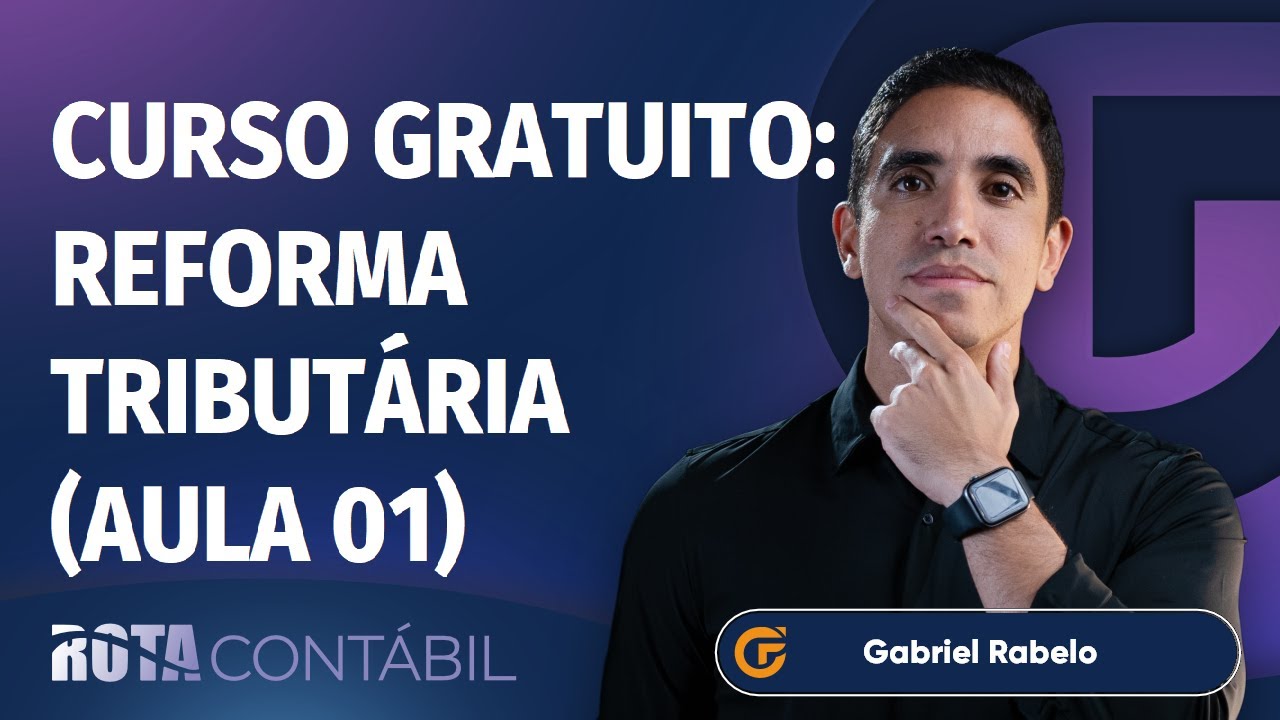 🔴 CURSO GRATUITO: REFORMA TRIBUTÁRIA 2025 | AULA 01 | LEI COMPLEMENTAR 214/2025