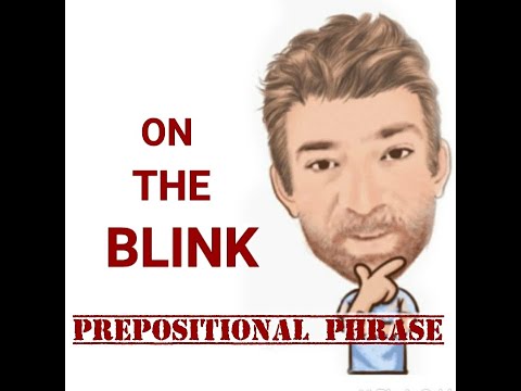 English Tutor Nick P Prepositional Phrase (125) On the Blink  - Origin