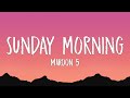 Maroon 5 - Sunday Morning (Lyrics)