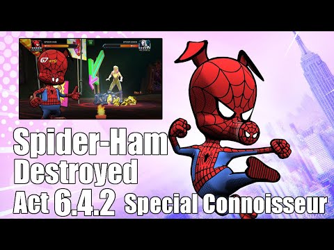 Act 6.4.2 Spider-Ham destroyed Special Connoisseur path