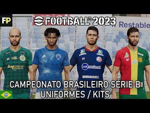 Efootball 2023 - Campeonato Brasileiro Série B kits / Uniformes