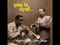 Lester Young & Harry Edison - Going For Myself