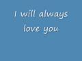Whitney Houston: I will always Love You Lyrics ...