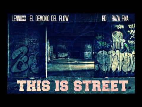 This is Street - Lennoxx ft. RD