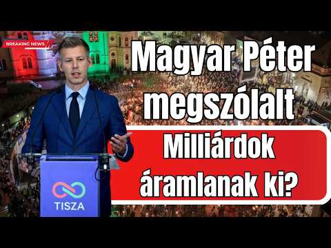 🔴 PÉNZKIÁRAMLÁS? Magyar Péter súlyos állításai az oligarchákról | Magyar News Online