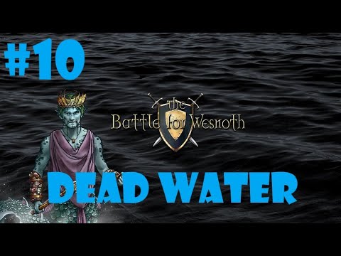 Let's Play The Battle For Wesnoth - Dead Water (Difficult) #10 - Glass Cannons