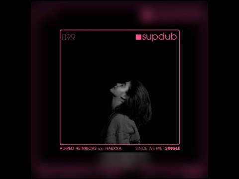 Alfred Heinrichs feat. Haexxa - Since we met (Remix Marcus Lehmann) Official Music Video