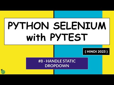 Selenium Python Hindi Tutorial 8 Handle Static Dropdown