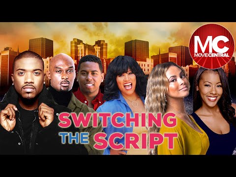 Switchin' The Script | Full Movie | Urban Comedy Drama | Black Cinema