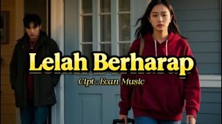 Download lagu Lagu Sedih - Lelah Berharap - By. Ecan Music - (Lirik di Deskripsi) mp3