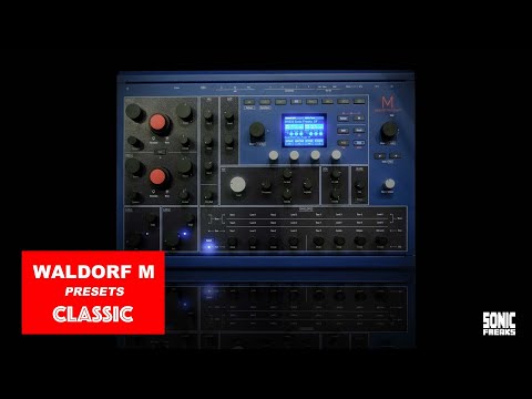 Waldorf M  - 64 CLASSIC Presets by Sonic Freaks