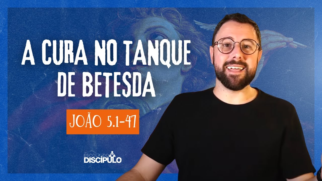A cura do paralítico no tanque de Betesda | João 5.1-47