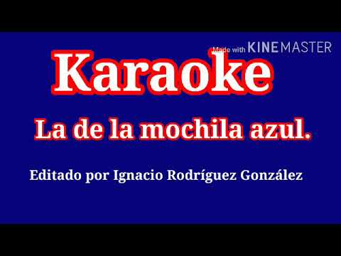 La de la mochila Azul- Karaoke