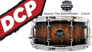 Video thumbnail for Mapex Armory 'The Exterminator' Snare Drum 6.5x14 by Drum Center of Portsmouth