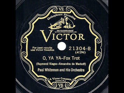 1928 Paul Whiteman - Ay-Ay-Ay (O Ya Ya)