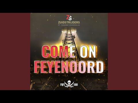 COME ON FEYENOORD