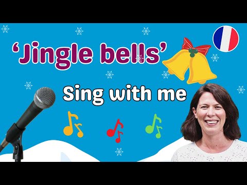 Jingle Bells in French Sing along for Kids