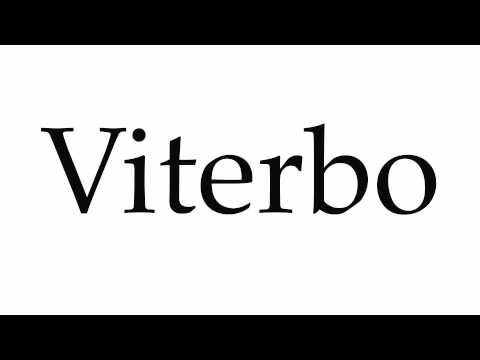 How to Pronounce Viterbo