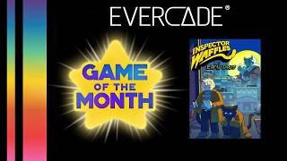 INSPECTOR WAFFLES: EARLY DAYS - Evercade Game of the Month May 2026