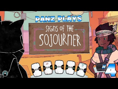 Panz Plays Signs of the Sojourner #4 - The Fourth Trip