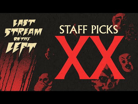 STAFF PICKS 20 /// Last Stream on The Left /// October 28th, 2025